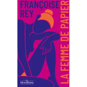 La Musardine Eds La Femme De Papier - Suivi D'un Entretien Par Mathieu Bermann