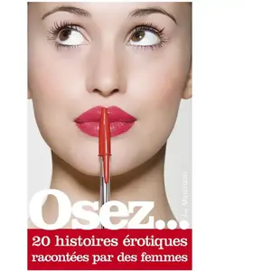 Comparateur de prix : La Musardine Eds Osez 20 histoires érotiques racontées par des femmes