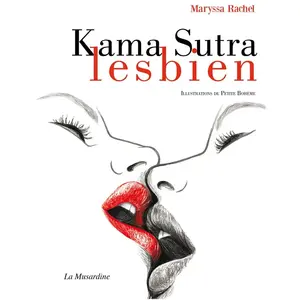 La Musardine Eds Kama Sutra lesbien pas cher