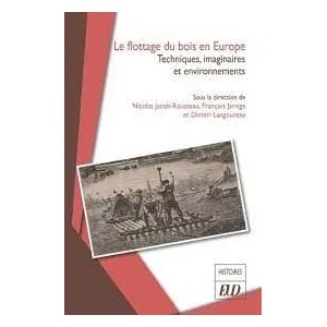 Comparateur de prix : Presses Universitaires De Dijon Le flottage du bois en Europe