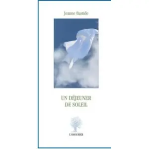 Amourier Eds L' Un déjeuner de soleil
