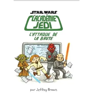 Huginn & Muninn Star Wars L'académie Jedi Tome 3 - L'attaque De La Brute