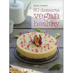 Thierry Souccar Eds 60 desserts vegan healthy pas cher