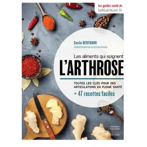 Thierry Souccar Eds Les aliments qui soignent l'arthrose pas cher