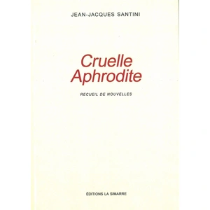 La Simarre Cruelle Aphrodite pas cher