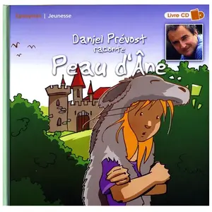 Eponymes Daniel prevost raconte peau d'âne pas cher