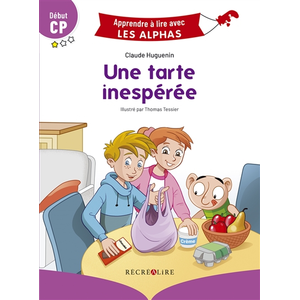 Comparateur de prix : Recrealire Une tarte inespérée Claude Huguenin (Auteur), Thomas Tessier (Auteur)