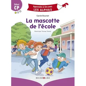 Comparateur de prix : Récréalire La mascotte de l'école Carole Bourset (Auteur), Thomas Tessier (Illustration)