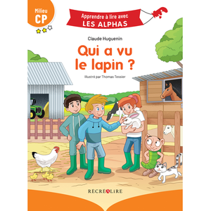 Comparateur de prix : Récréalire Apprendre à lire avec les Alphas - Qui a vu le lapin ? - Claude Huguenin