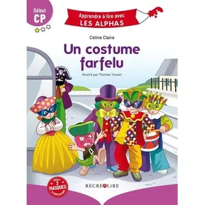 Comparateur de prix : Récréalire Apprendre à lire avec les Alphas : un costume farfelu - début CP