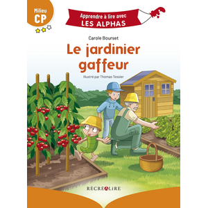 Comparateur de prix : Recrealire Le jardinier gaffeur Milieu CP