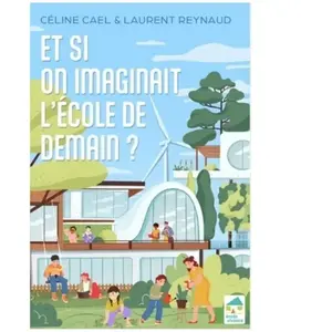 Comparateur de prix : Et Si On Imaginait L'école De Demain ?