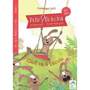ISBN Ecole vivante Eliot va à l'école -Niveau 1- Dès 6 ans pas cher