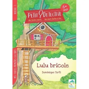 Comparateur de prix : Ecole vivante Lulu bricole - Niveau 1- Dès 6 ans