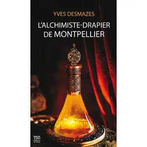 T.d.o L'alchimiste-drapier de montpellier broché pas cher