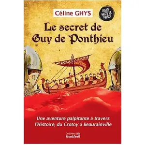 Nord Avril Le secret de Guy de Ponthieu pas cher