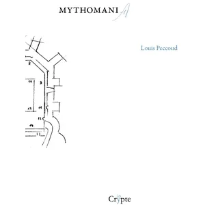 Comparateur de prix : Mythomania - Louis Peccoud - De La Crypte Eds - broché - Poésie broché