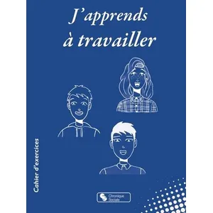 Chronique Sociale J'apprends à travailler pas cher