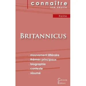 Du Cenacle Editions Fiche de lecture Britannicus de Racine (Analyse littéraire de référence et résumé complet)