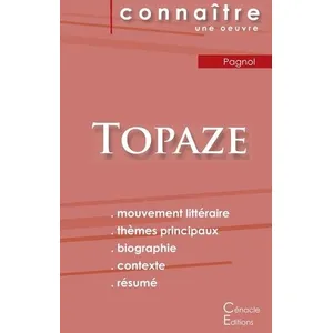 Du Cenacle Editions Fiche de lecture Topaze (Analyse littéraire de référence et résumé complet)