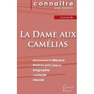Du Cenacle Editions Fiche de lecture La Dame aux camélias (analyse littéraire de référence et résumé complet)