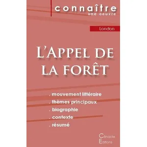 Du Cenacle Editions Fiche de lecture L'Appel de la forêt de Jack London (Analyse littéraire de référence et résumé complet)Vendu parcultura-librairie