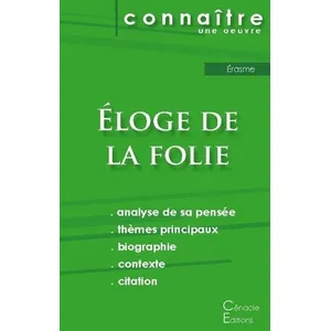 Comparateur de prix : Du Cenacle Editions Fiche de Lecture Eloge de la Folie de Erasme (Analyse Philosophique de Reference)
