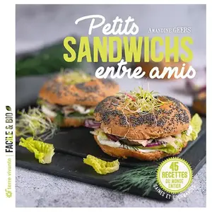 Terre Vivante Petits sandwichs entre amis pas cher
