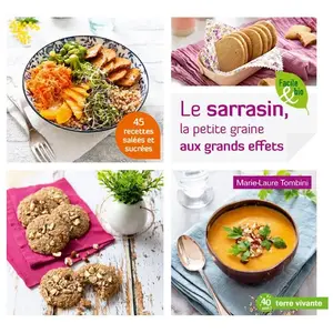 Terre Vivante Le sarrasin, la petite graine aux effets pas cher