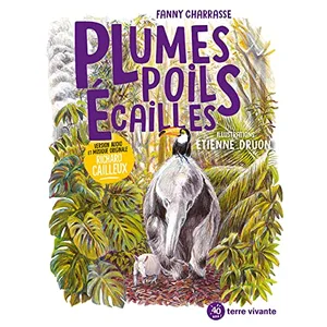 Terre Vivante Plumes, poils, écailles pas cher
