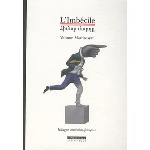 Asiatheque Maison Langues Du Mond Imbécile (L') pas cher