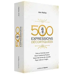 L'opportun Eds De 500 expressions décortiquées pas cher