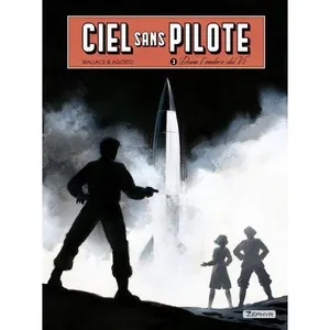 Comparateur de prix : Zephyr Ciel Sans Pilote 3 - Ciel Sans Pilote - Tome 3 - Dans L'ombre Du V2 T3/3 / Edition Spéciale, Ex-Libris