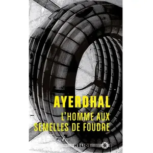 MOUTONS ELECTR L'homme aux semelles de foudre Ayerdhal pas cher