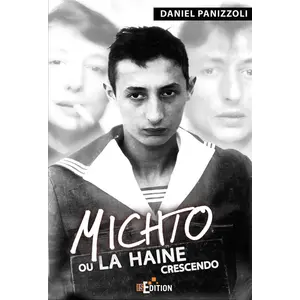 IS Edition Michto ou La haine crescendo Daniel Panizzoli pas cher