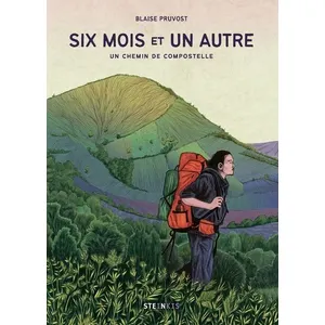 Steinkis Six mois et un autre - Un chemin de Compostelle