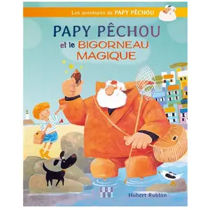 Locus Solus Junior Papy Pêchou Et Le Bigorneau Magique pas cher