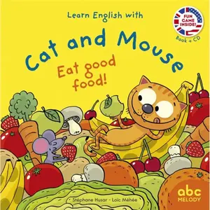 Abc Melody Eat good food - Cat and mouse pas cher