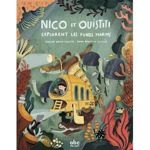 Abc Melody Nico et Ouistiti explorent les fonds marins pas cher
