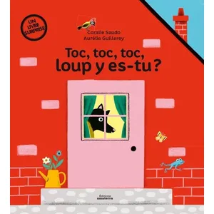 Amaterra Toc toc toc loup y es-tu ? Aurélie Guillerey (Auteur), Coralie Saudo (Auteur) pas cher