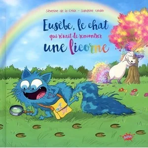 Comparateur de prix : Splash Eusèbe, le chat qui rêvait de rencontrer une licorne