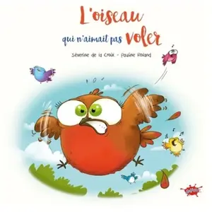 Splash L'oiseau qui n'aimait pas voler Séverine de La Croix, Pauline Roland pas cher