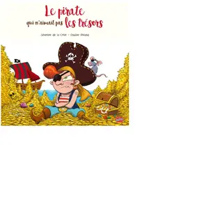Splash Le pirate qui n'aimait pas les trésors pas cher