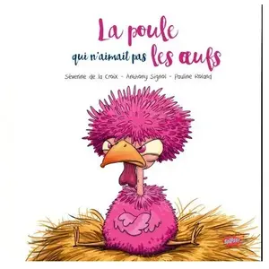 Splash La poule qui n'aimait pas les oeufs pas cher