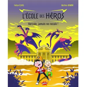 Splash L'école des héros - Tome 1 Hercule, jamais ne recule ! pas cher