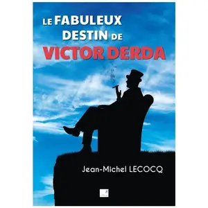 Du Campanile Eds Le fabuleux destin de Victor Derda broché