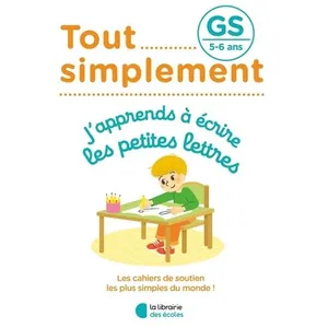 Comparateur de prix : Librairie Des Ecoles Tout simplement - GS - J'apprends à écrire les petites lettres