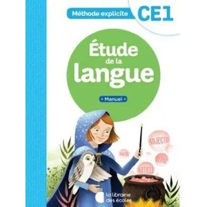La Librairie des Ecoles Méthode explicite - Etude de la langue CE1 (2021) - Manuel pas cher