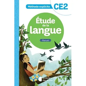 Comparateur de prix : La Librairie des Ecoles Méthode explicite -Etude de la langue CE2 (2022) - Manuel