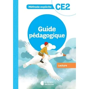 Comparateur de prix : Librairie Des Ecoles Méthode explicite - Lecture CE2 (2022) - Guide pédagogique